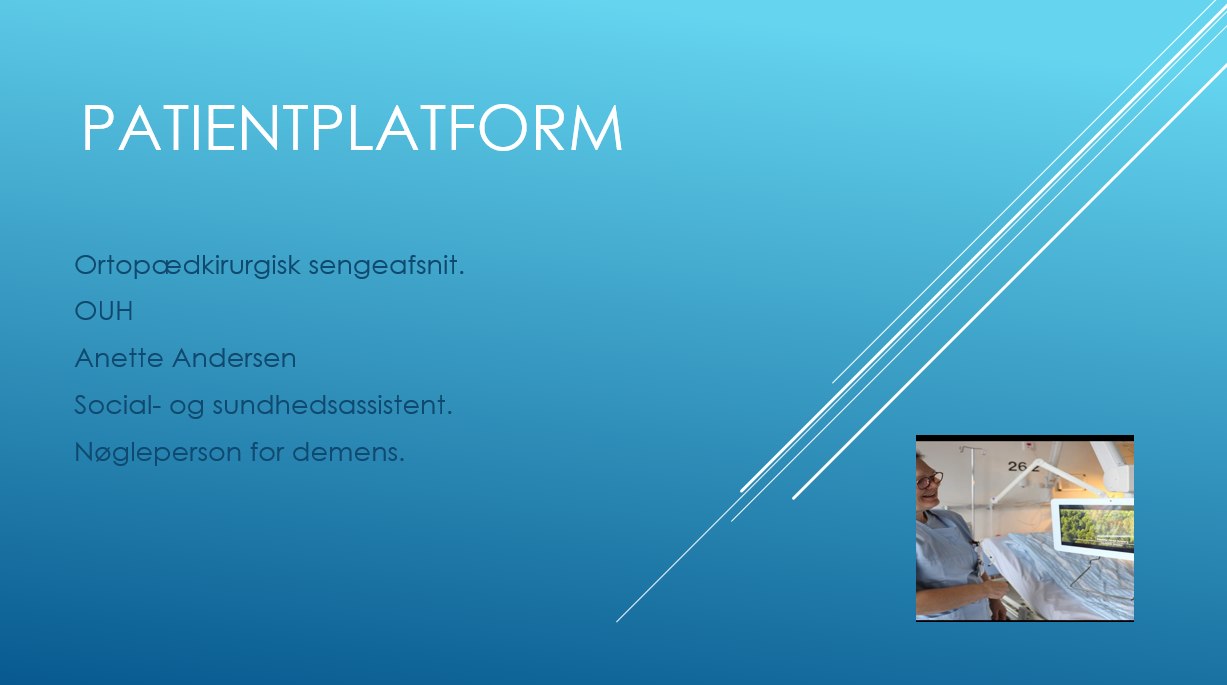 Patientplatform, ortopædkirurgisk sengeafsnit OUH — afspil videooplægget med Anette Andersen
